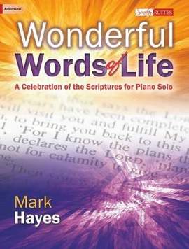 Mark Hayes: Wonderful Words Of Life