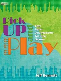 Jeff Bennett: Pick Up and Play
