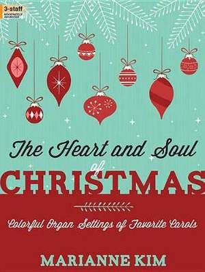 Marianne Kim: The Heart and Soul Of Christmas