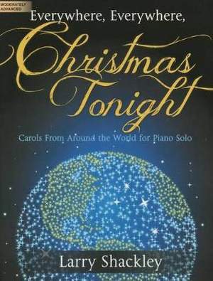 Larry Shackley: Everywhere, Everywhere, Christmas Tonight