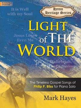 Mark Hayes: Light Of The World