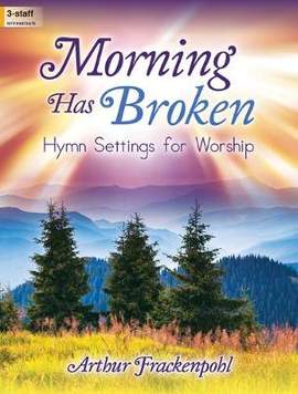 Arthur R. Frackenpohl: Morning Has Broken