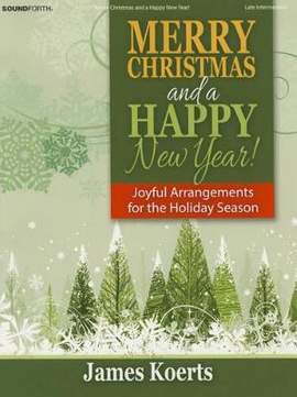 James Koerts: Merry Christmas and A Happy New Year!