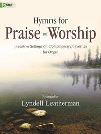 Lyndell Leatherman: Hymns For Praise and Worship