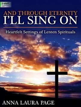 Anna Laura Page: And Through Eternity I'll Sing On