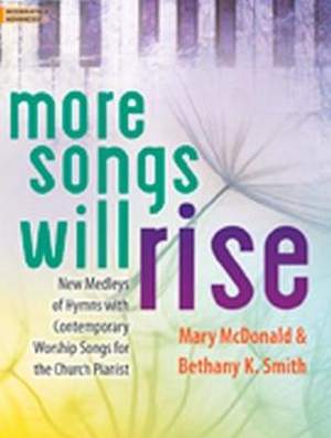 Mary McDonald: More Songs Will Rise