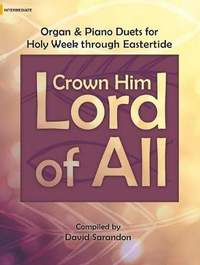 David Sarandon: Crown Him Lord Of All