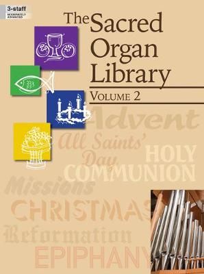 The Sacred Organ Library, Vol. 2