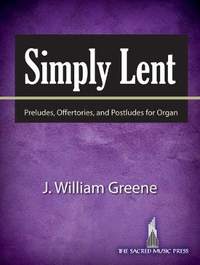 J. William Greene: Simply Lent