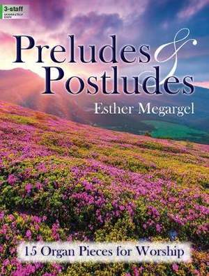 Esther Megargel: Preludes and Postludes