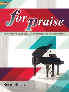 Brian Buda: For Praise