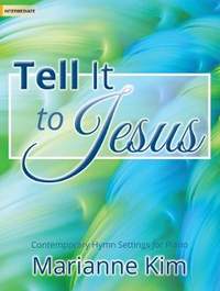 Marianne Kim: Tell It To Jesus