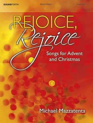 Michael Mazzatenta: Rejoice, Rejoice