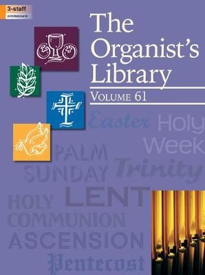 The Organist's Library - Vol. 61