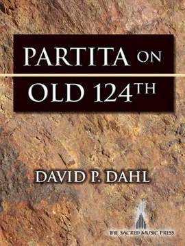 David P. Dahl: Partita On Old 124Th