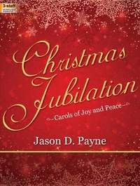 Jason D. Payne: Christmas Jubilation