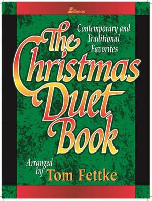 Tom Fettke: The Christmas Duet Book