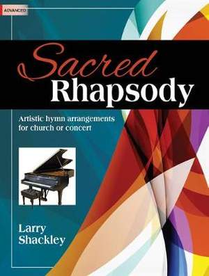 Larry Shackley: Sacred Rhapsody