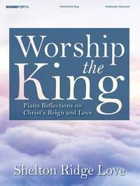 Shelton Ridge Love: Worship The King