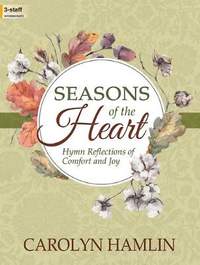 Carolyn Hamlin: Seasons Of The Heart
