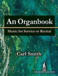 Carl Smith: An Organbook