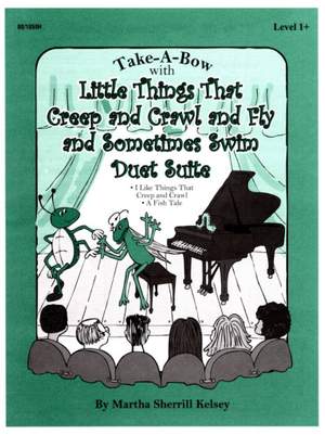 Martha Sherrill Kelsey: Little Things That Creep and Crawl