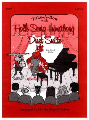 Martha Sherrill Kelsey: Folk Song Humalong Duet Suite