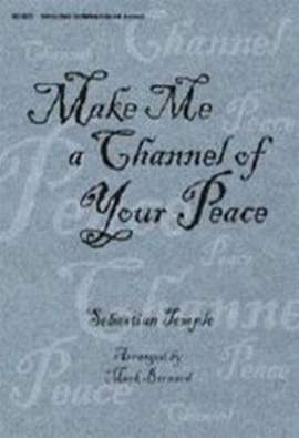 Sebastian Temple: Make Me A Channel Of Your Peace