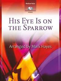 Charles H. Gabriel: His Eye Is On The Sparrow