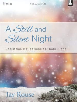 Jay Rouse: A Still and Silent Night