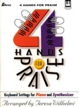 Teresa Wilhelmi: 4 Hands For Praise