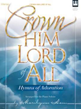 Marilynn Ham: Crown Him Lord Of All