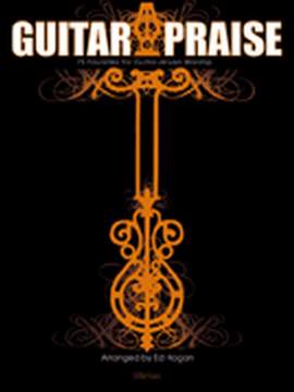 Ed Hogan: Guitar Praise