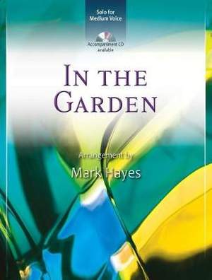 Mark Hayes: In The Garden