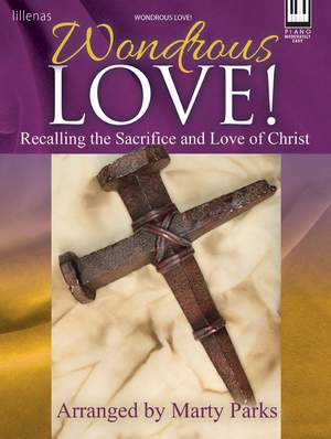 Marty Parks: Wondrous Love!