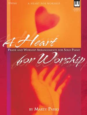 Marty Parks: A Heart For Worship