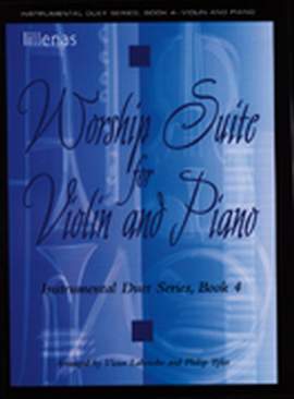 Victor Labenske: Worship Suite For Violin and Piano