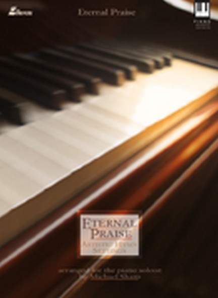 Michael Sharp: Eternal Praise