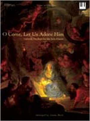 Jolene Boyd: O Come, Let Us Adore Him