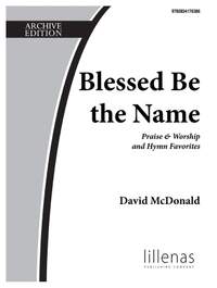 David McDonald: Blessed Be The Name