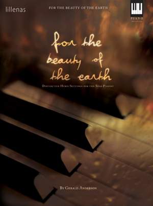 Gerald E. Anderson: For The Beauty Of The Earth