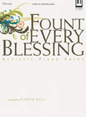 Karen Ball: Fount Of Every Blessing