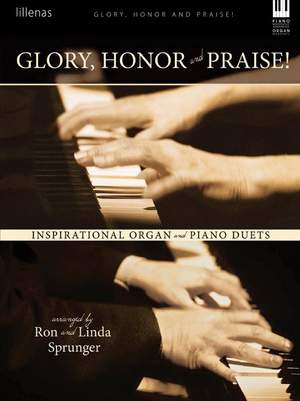 Ron Sprunger: Glory, Honor and Praise!