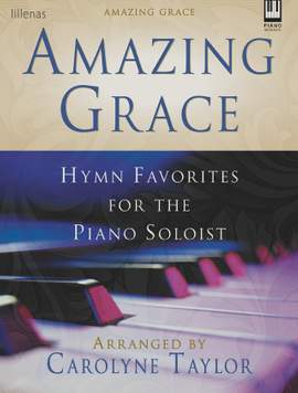 Carolyne Taylor: Amazing Grace