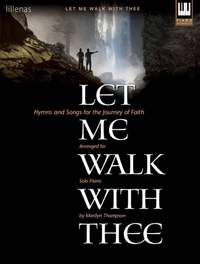 Marilyn Thompson: Let Me Walk With Thee