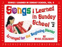 Myra Schubert: Songs I Learned In Sunday School, Vol. 2