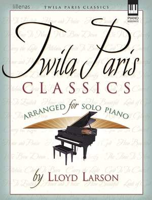 Lloyd Larson: Twila Paris Classics