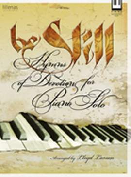 Lloyd Larson: Be Still