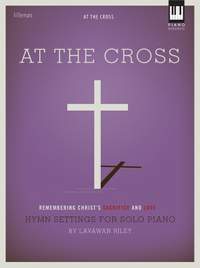 Lavawan Riley: At The Cross