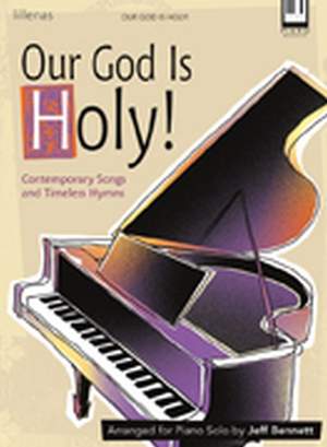 Jeff Bennett: Our God Is Holy!